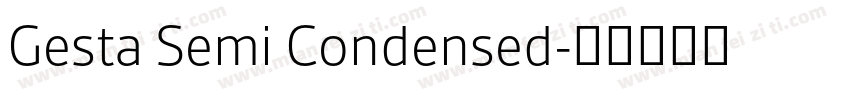 Gesta Semi Condensed字体转换